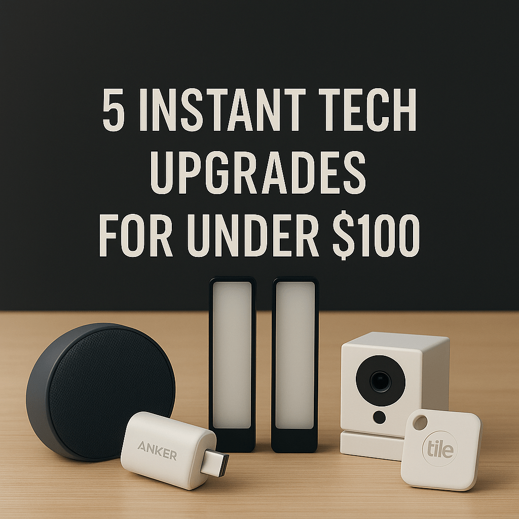 Top 5 Tech Gadgets Under $100 for Smart&nbsp;Living