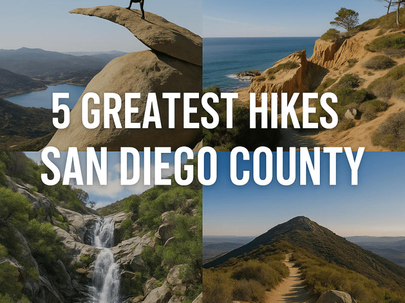5 Greatest Hikes in San Diego&nbsp;County