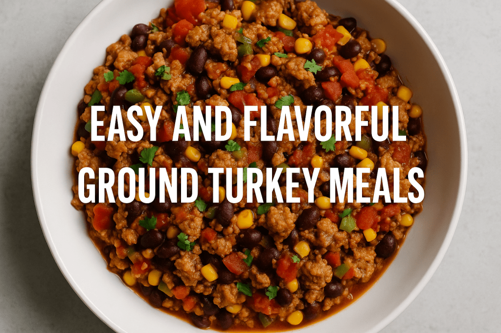 6 Easy Ground Turkey Recipes for Quick&nbsp;Dinners